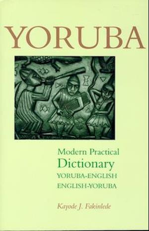 Yoruba-English/English-Yoruba Modern Practical Dictionary