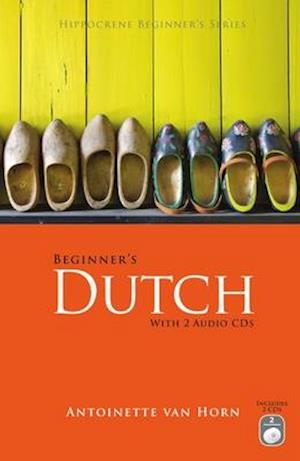 Beginner's Dutch [With 2 CDs]