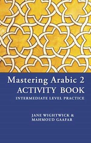 Mastering Arabic 2 Activity Book