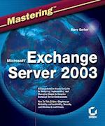 Mastering Microsoft Exchange Server 2003