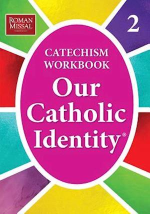 Our Catholic Identity, Catechism Workbook - Grade 2