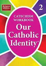 Our Catholic Identity, Catechism Workbook - Grade 2 