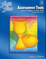 Faith First Legacy Edition: Assessment Tools Including Chapter and Unit Tests; A Blackline Master Book, Grade 2 