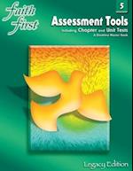 Faith First Legacy Edition: Assessment Tools, Gr 5 