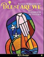 Blest Are We Faith and Word Edition: Grade 4 Classroom Activities 