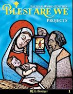 Blest Are We Faith and Word Edition: Grade 1 Projects 