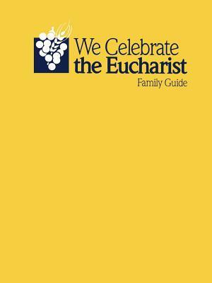 We celebrate the Eucharist_Family Guide