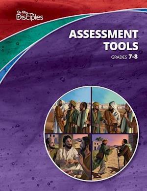 Be My Disciples: Grades 7 and 8 Assessment Tools