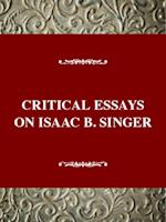 Critical Essays of Isaac Bashevis Singer