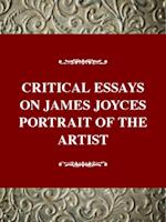 Critical Essays on James Joyce's A Portrait of the Artist as a Young Man