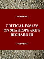 Critical Essays on Shakespeare's Richard III
