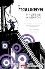 Hawkeye 01: My Life as a Weapon (Marvel Now)