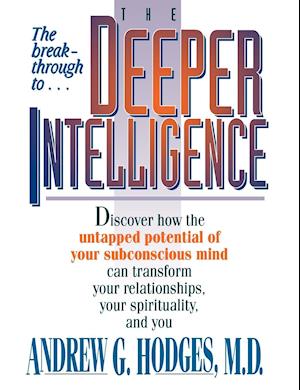 The Deeper Intelligence