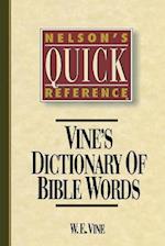 Nelson's Quick Reference Vine's Dictionary of Bible Words