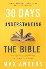 30 Days to Understanding the Bible, 30th Anniversary