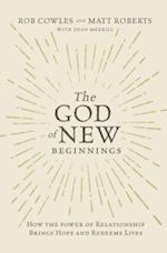 The God of New Beginnings