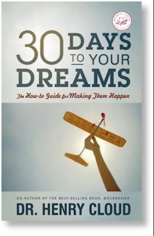 30 Days To Your Dreams | Softcover