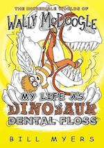 My Life as Dinosaur Dental Floss