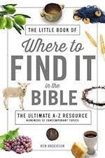 The Little Book of Where to Find It in the Bible