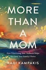 More Than a Mom