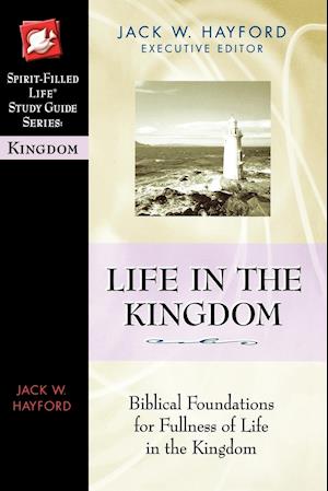 Life in the Kingdom