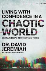 Living with Confidence in a Chaotic World