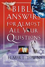 Bible Answers for Almost All Your Questions