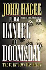 From Daniel to Doomsday: The Countdown Has Begun 