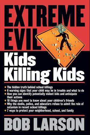 Extreme Evil:  Kids Killing Kids