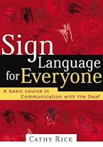 Sign Language for Everyone