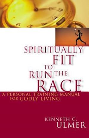 Spiritually Fit to Run the Race