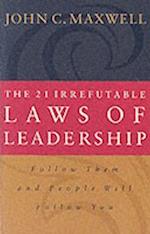 21 Irrefutable Laws Of Leadership