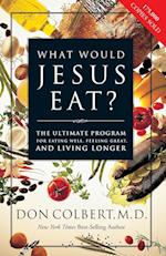 What Would Jesus Eat?