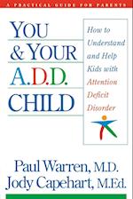 You and Your A.D.D. Child