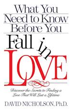 What You Need to Know Before You Fall in Love