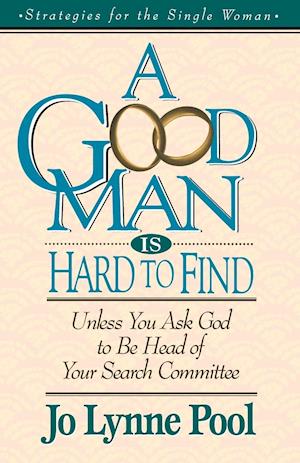 A Good Man Is Hard to Find