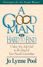 A Good Man Is Hard to Find