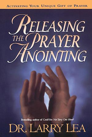 RELEASING THE PRAYER ANOINTING