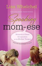 Speaking Mom-Ese