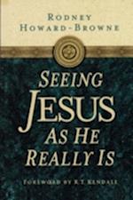 Seeing Jesus as He Really Is