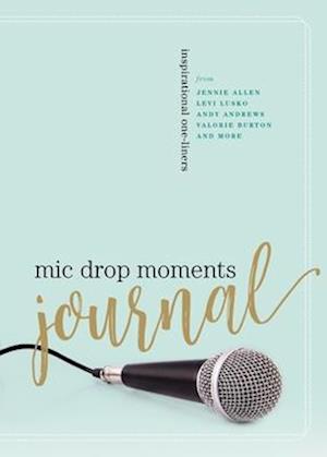 Mic Drop Moments Journal