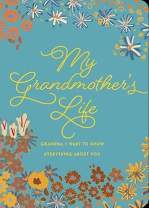 My Grandmother's Life - Second Edition