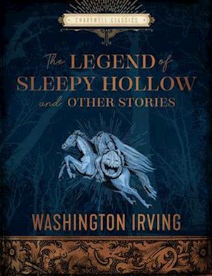 The Legend of Sleepy Hollow and Other Stories