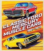 The Complete Book of Classic Ford and Mercury Muscle Cars