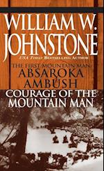 Absaroka Ambush (first Mt Man)/Courage Of The Mt Man