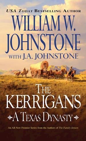 Kerrigans: A Texas Dynasty