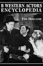 Holland, T:  B. Western Actors Encyclopaedia