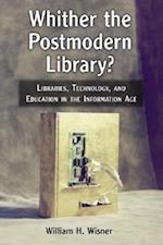 Whither the Postmodern Library?