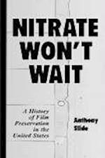 Slide, A:  Nitrate Won't Wait