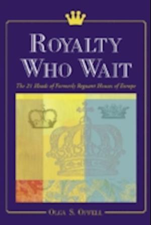 Royalty Who Wait